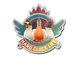 Sticker | Hard Cluck Life (Holo) (Sticker | Hard Cluck Life (Holo))