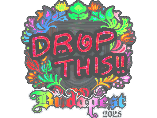 Sticker | drop (Holo) | Budapest 2025 (Sticker | drop (Holo) | Budapest 2025)
