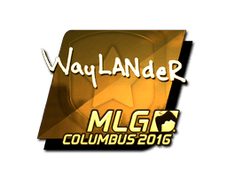 Sticker | wayLander (Gold) | MLG Columbus 2016 (Sticker | wayLander (Gold) | MLG Columbus 2016)