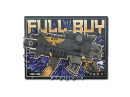 Sticker | Full Buy (Sticker | Full Buy)